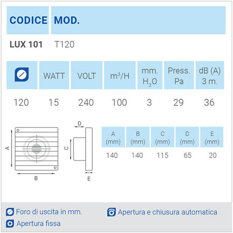 LUX101 Ø120 Aspiratore da parete con apertura fissa