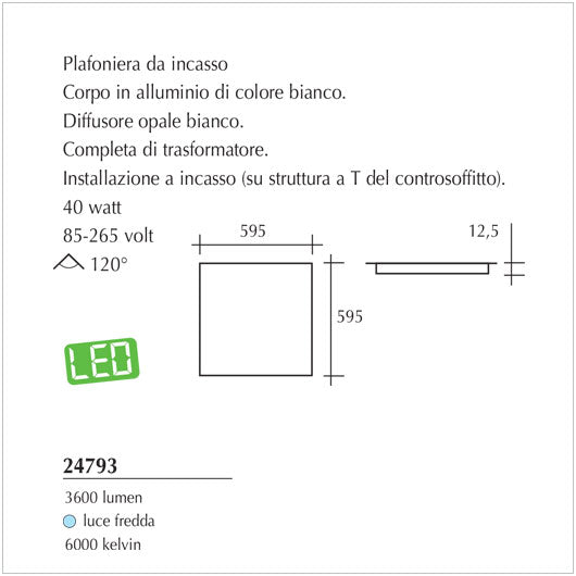 Plafoniera Led da incasso per controsoffitti