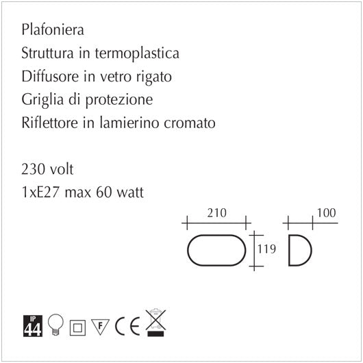 Plafoniera serie Tartaruga ideale per l'illuminazione di ambienti esterni - scheda tecnica